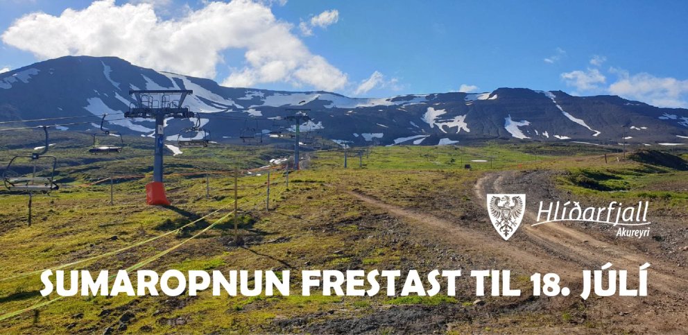 Summer opening delayed to July 18th