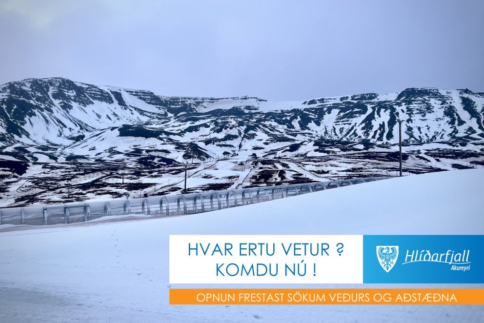 Hvar ertu vetur ? Komdu nú ! - Opnun frestast sökum veðurs og aðstæðna