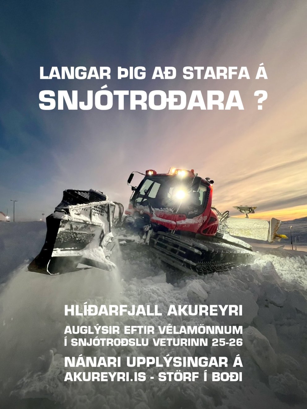Langar þig að starfa á snjótroðara ?